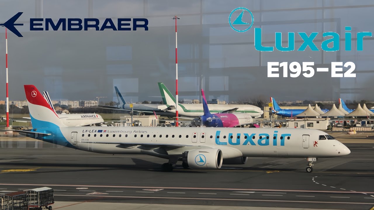 Joint me on Luxair new Embraer E195 -E2 from |Rome-Luxembourg|