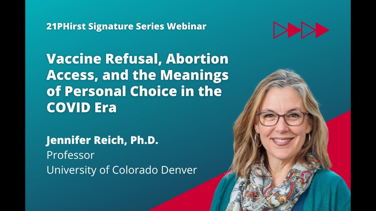 Vaccine Refusal, Abortion Access, and the Meanings of Personal Choice in the COVID Era