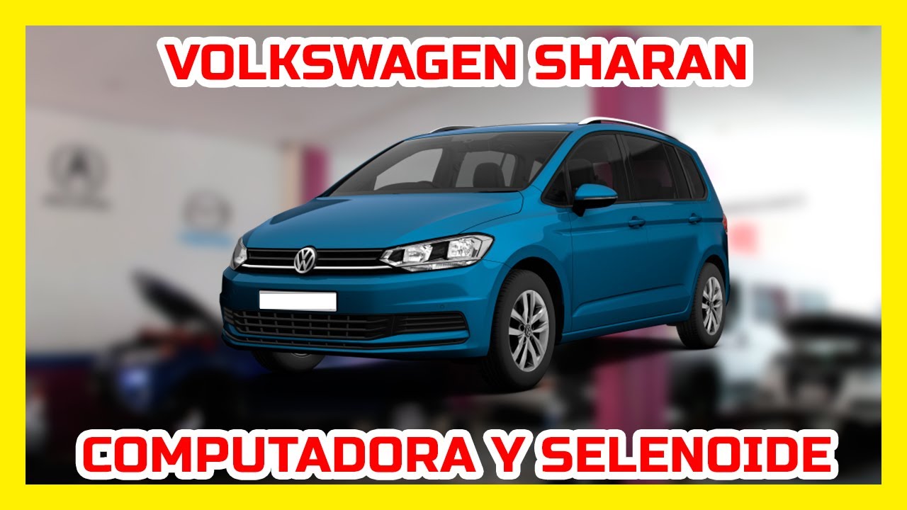 Sharan Volkswagen | Computadora y selenoide 10