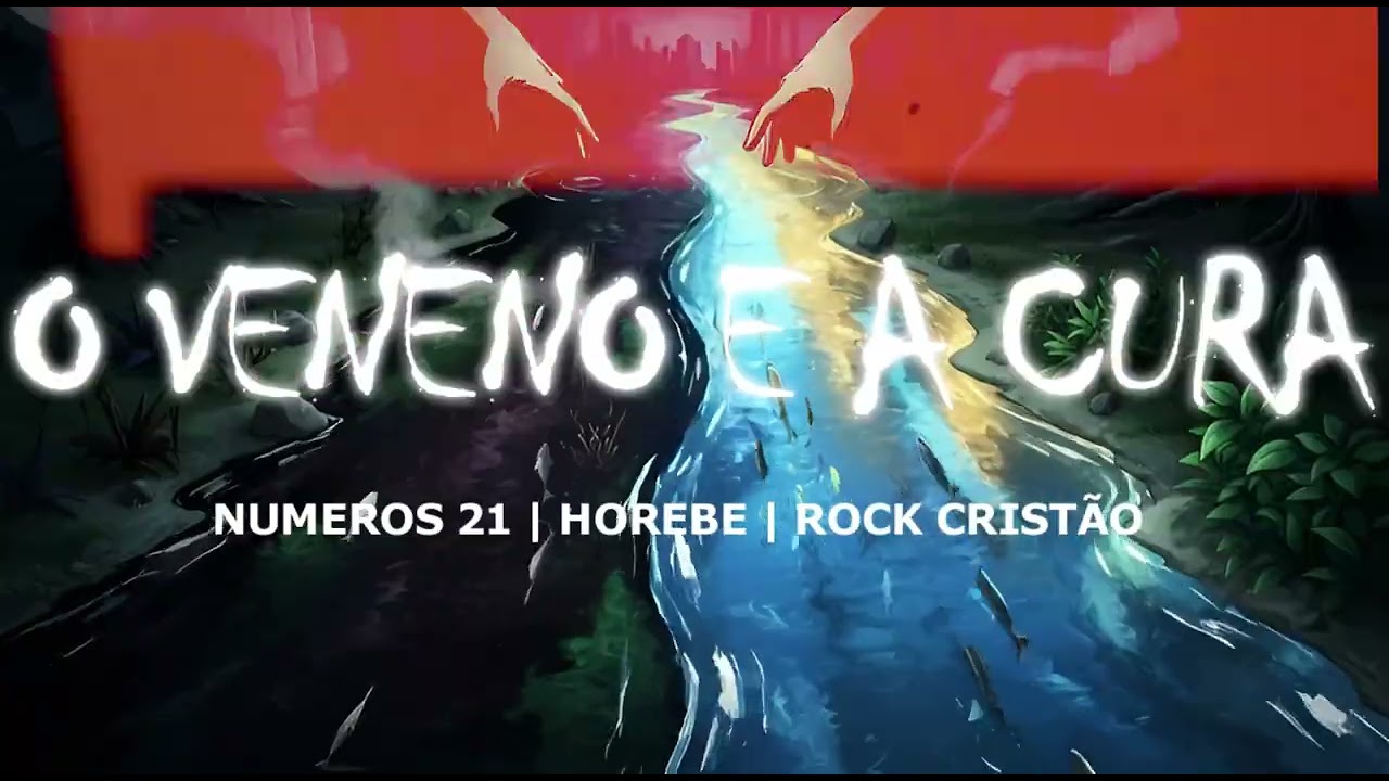 ROCK CRISTÃO | O VENENO E A CURA | HOREBE