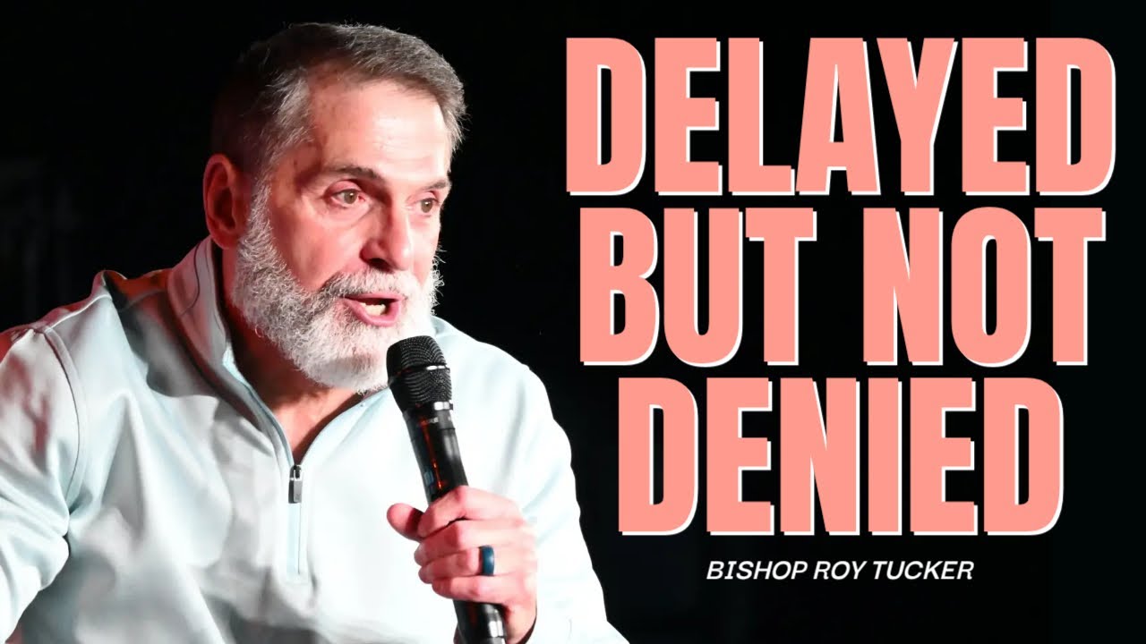 Delayed But Not Denied (NYE Service) | Bishop Roy Tucker