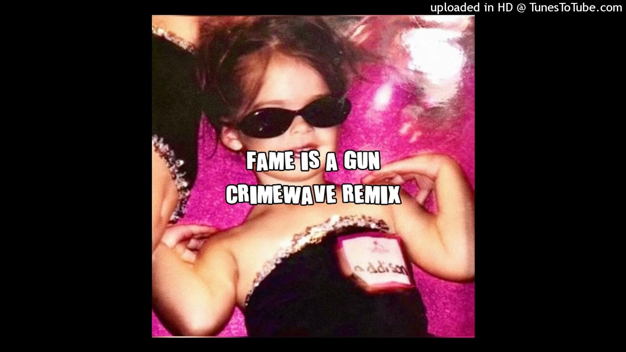 Fame is a Gun - Addison Rae (Crimewave Remix)