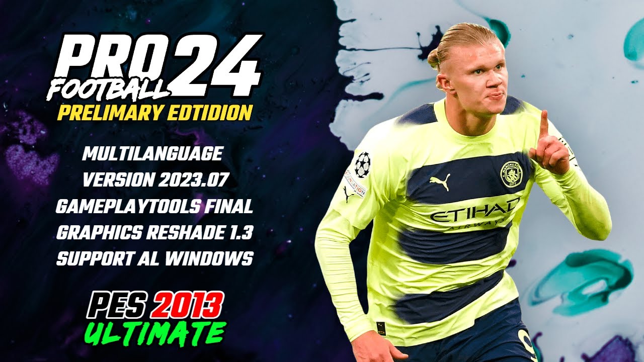 PES 2013 EL PARCHE QUE SIEMPRE QUISISTE TENER - ProFootball 24 Multilanguage (DOWNLOAD)