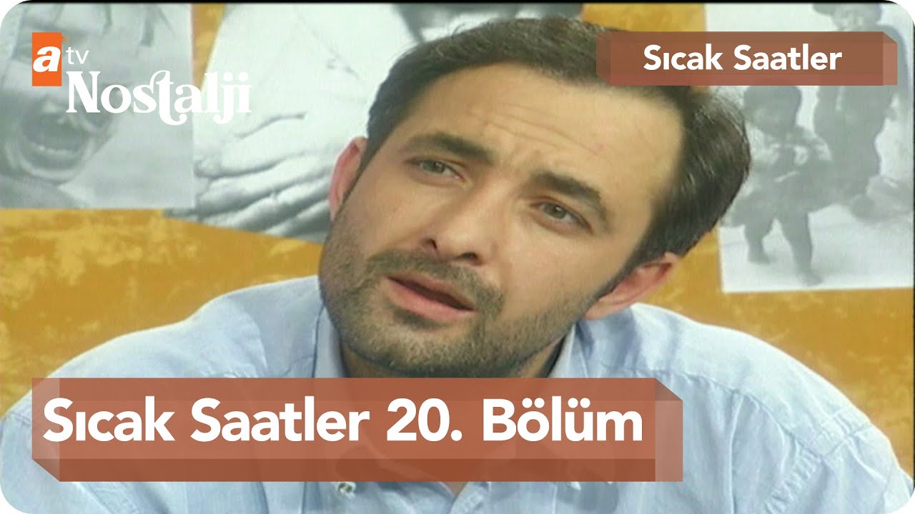 Sıcak Saatler 20. Bölüm