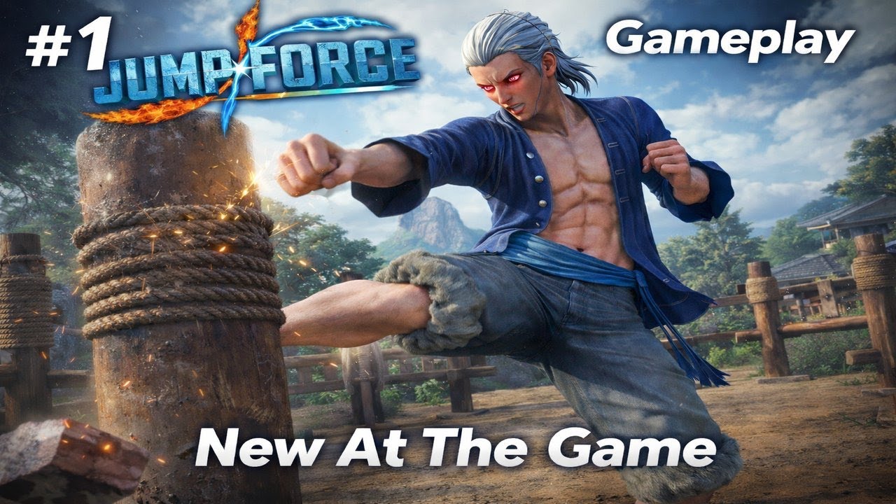 Jump Force Gameplay #1 New At The Game