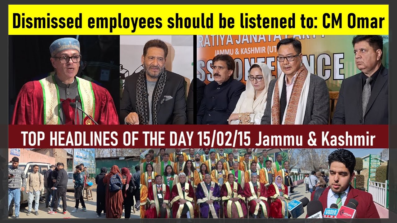 Headlines: Dismissed employees should be listened to: CM Omar Abdullah