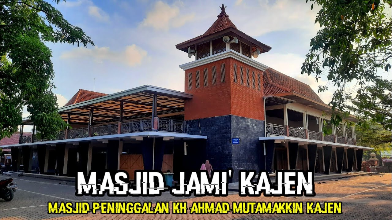 Masjid Jami' Kajen Peninggalan KH Ahmad Mutamakkin