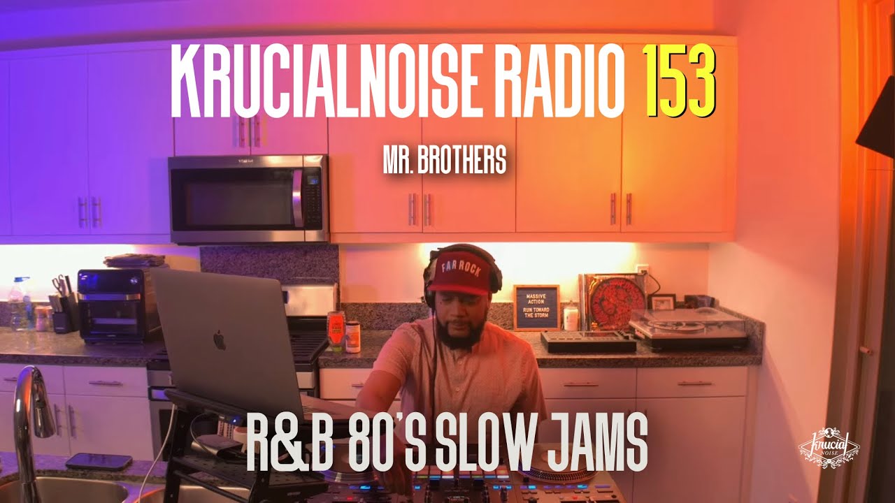 R&B SOUL 80s Slow Jams | Krucial Noise Radio: #153