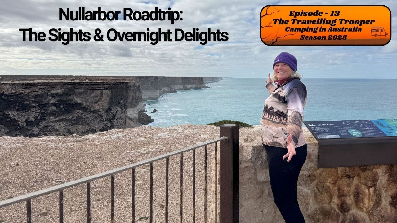 Episode 13 - Nullabor Road Trip: The Sights & Overnight Delights.