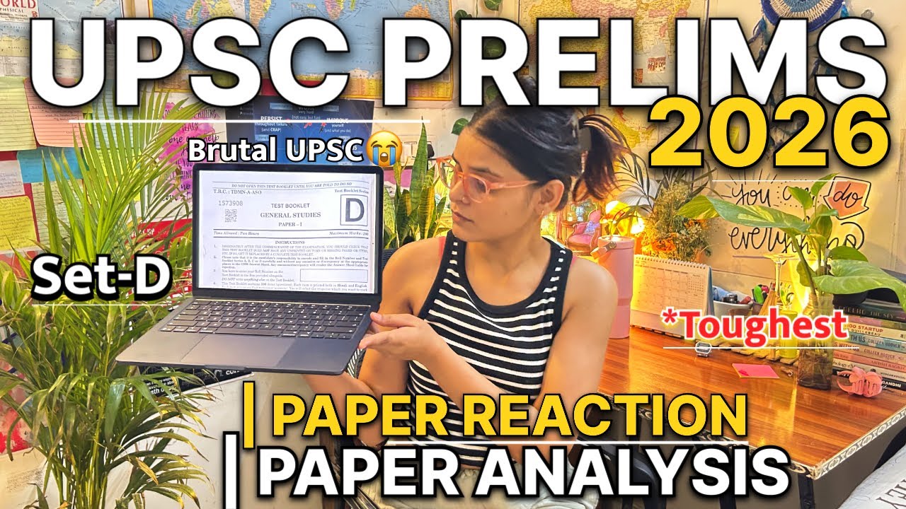 UPSC Prelims 2026 | Toughest UPSC PRELIMS Paper😱 Reaction, Analysing Set- D 😭 #upsc # upscprelims 