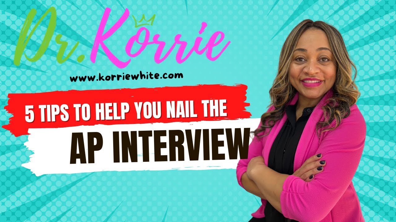 Five Tips to Help You Nail your Assistant Principal Interview!