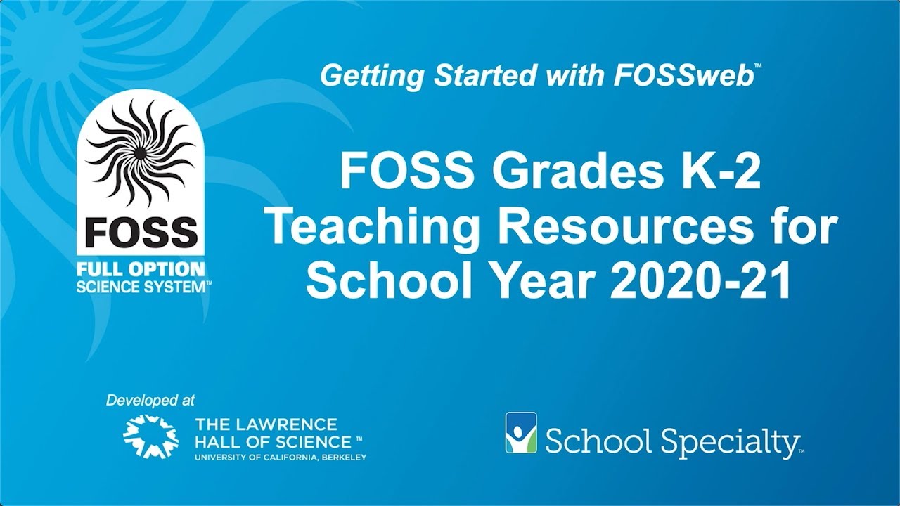 FOSS Grades K-2 Teaching Resource for School Year 2020-21