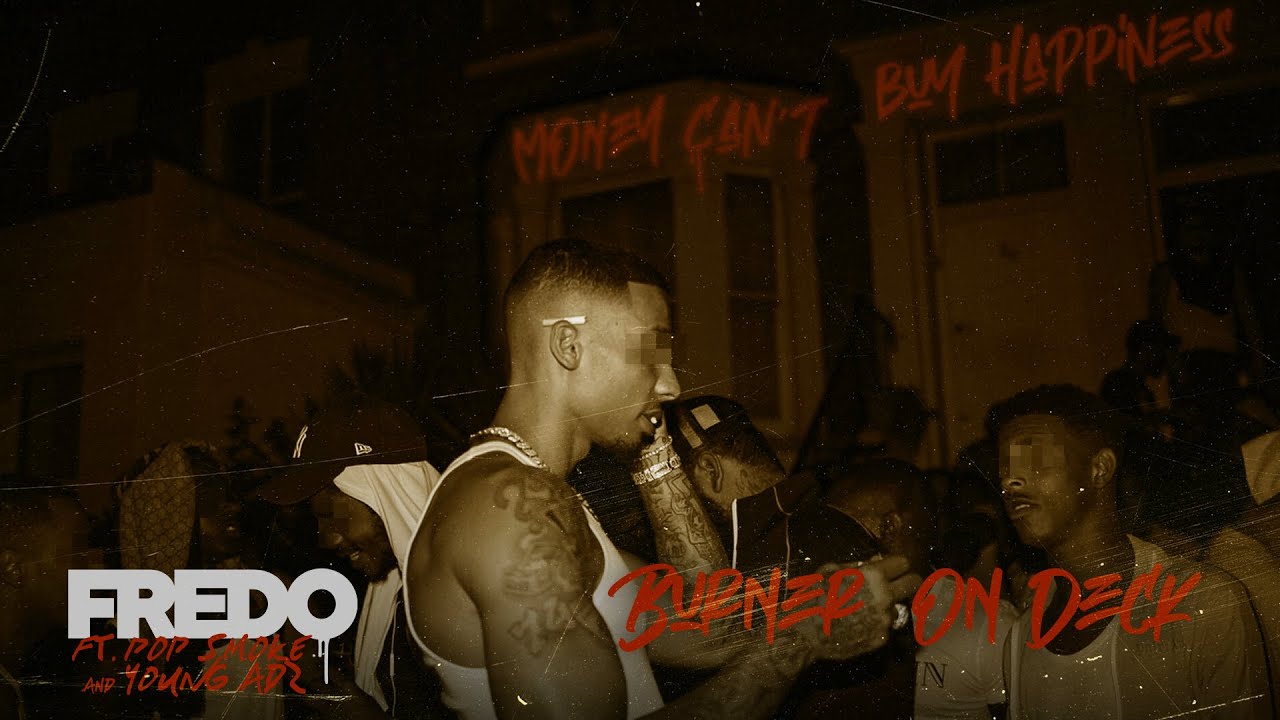 Fredo - Burner On Deck Ft. Pop Smoke & Young Adz (audio)