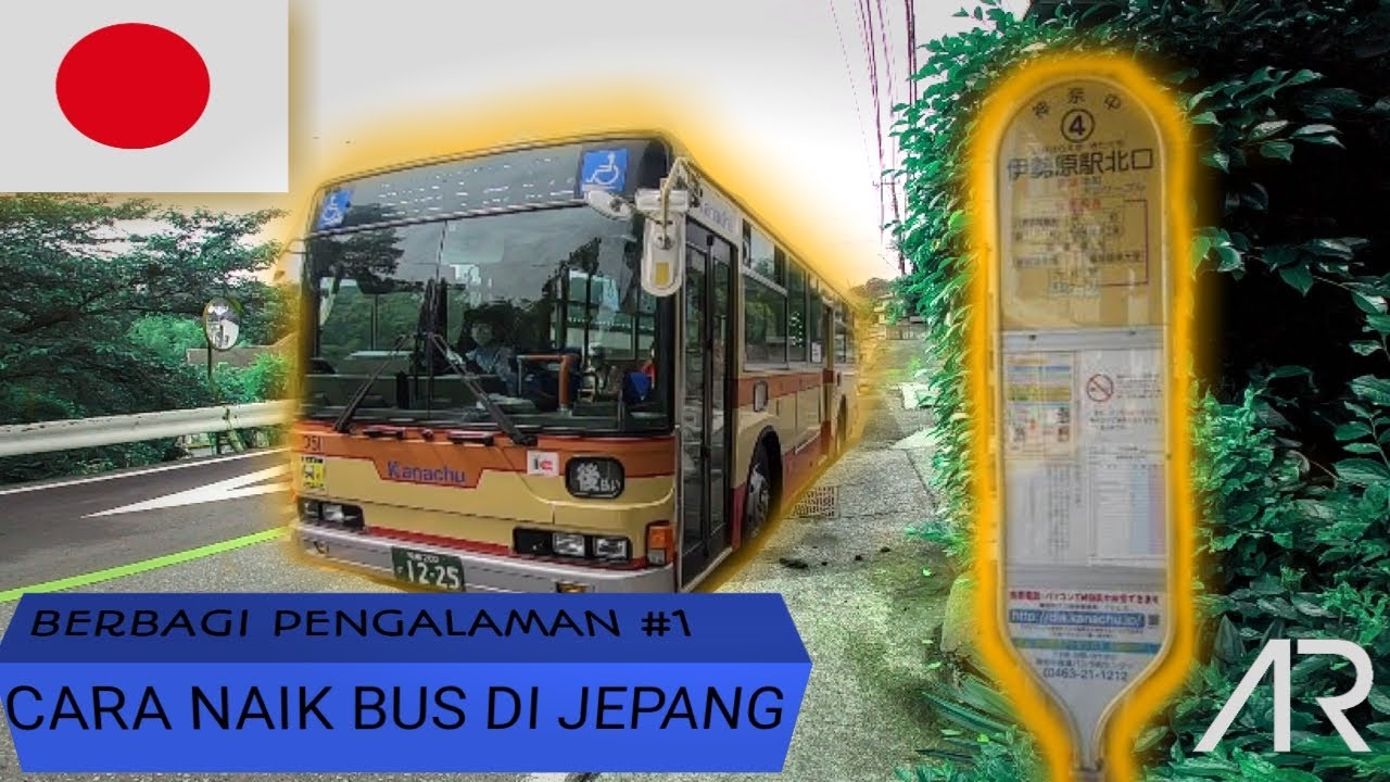 Cara naik bus di jepang | Berbagi pengalaman #1