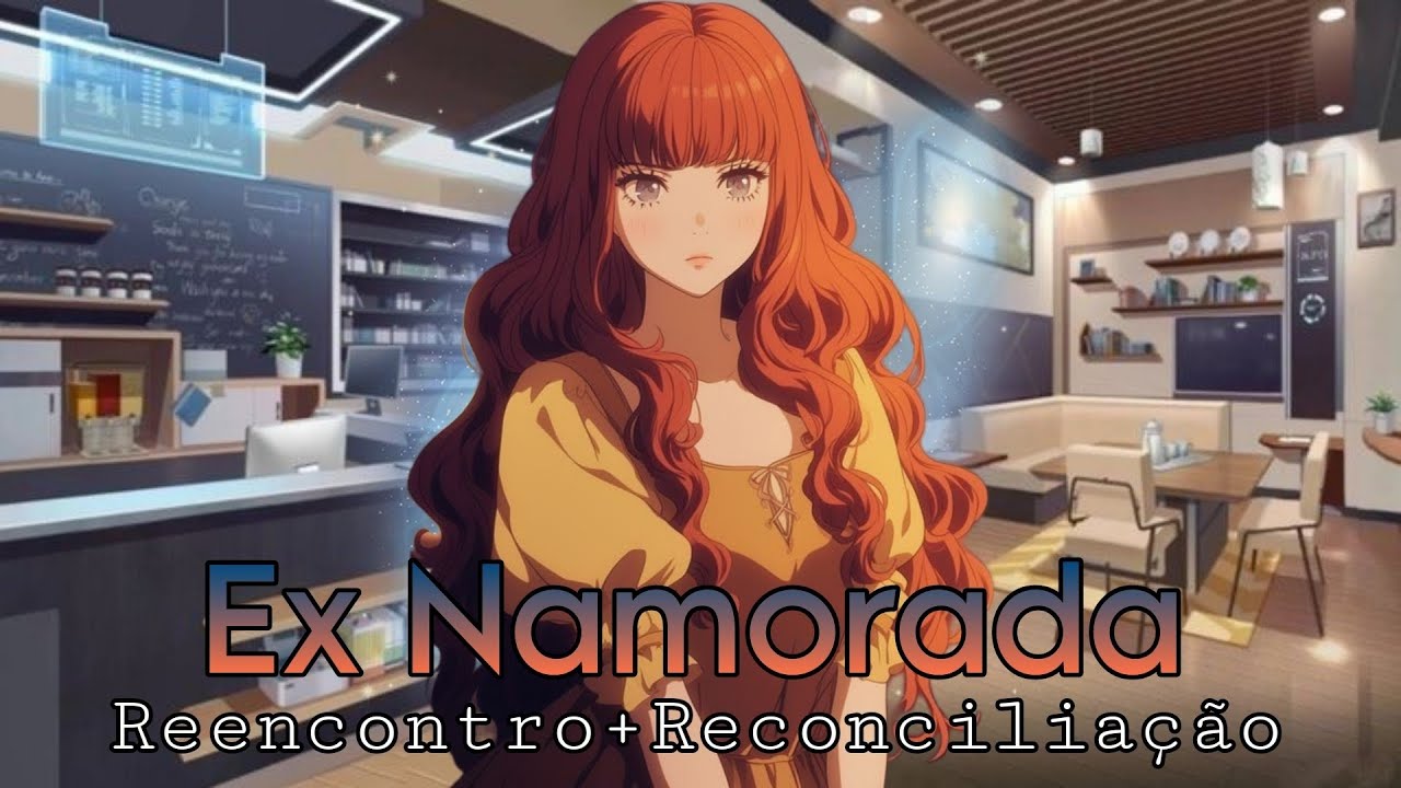 {ASMR} EX NAMORADA: REENCONTRO + RECONCILIAÇÃO