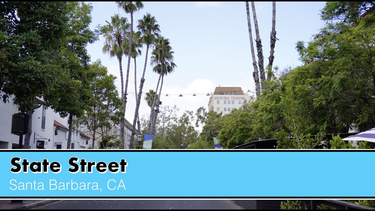 State Street Santa Barbara Walking Tour - The Greatest Car-Free Downtown in California?