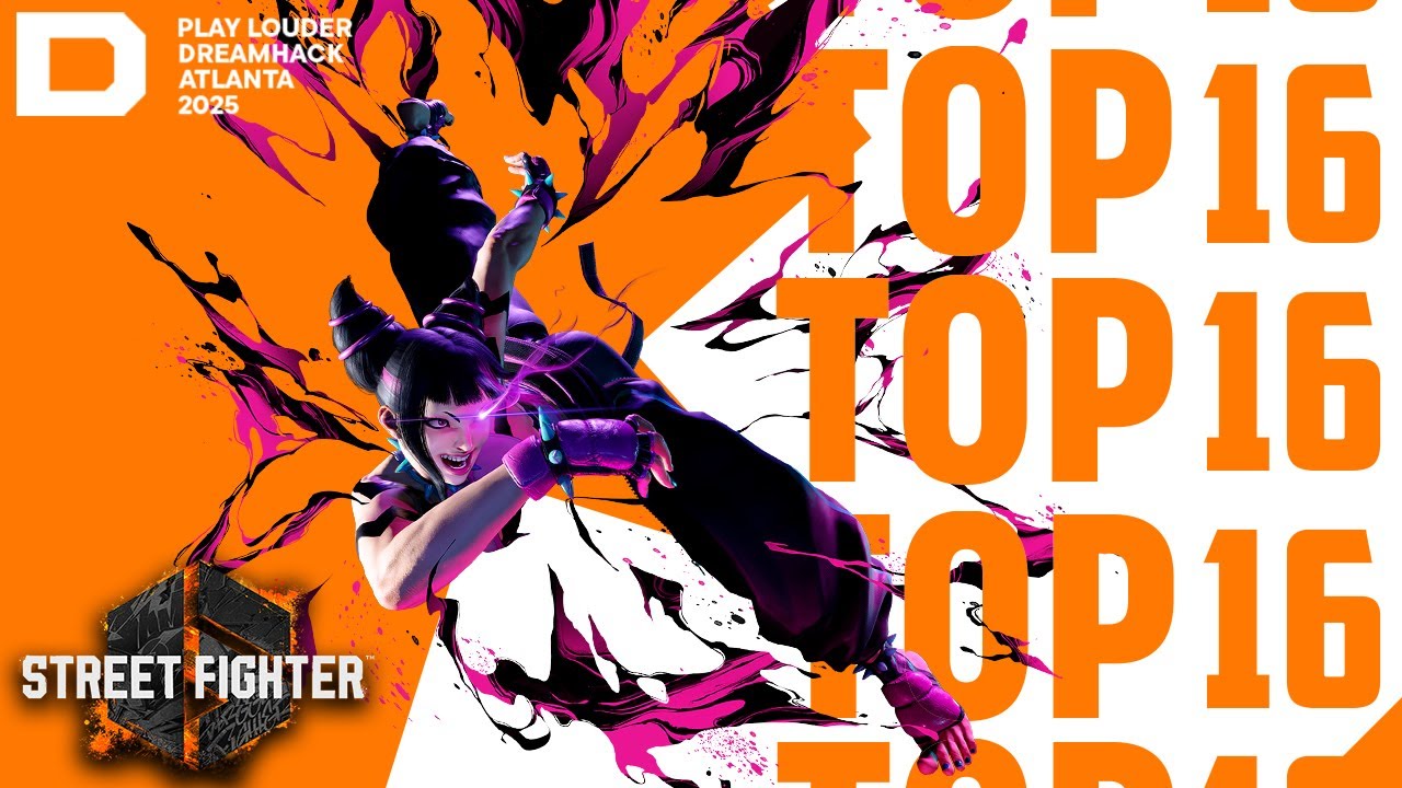 DreamHack Atlanta 2025 Street Fighter 6 to Top 16