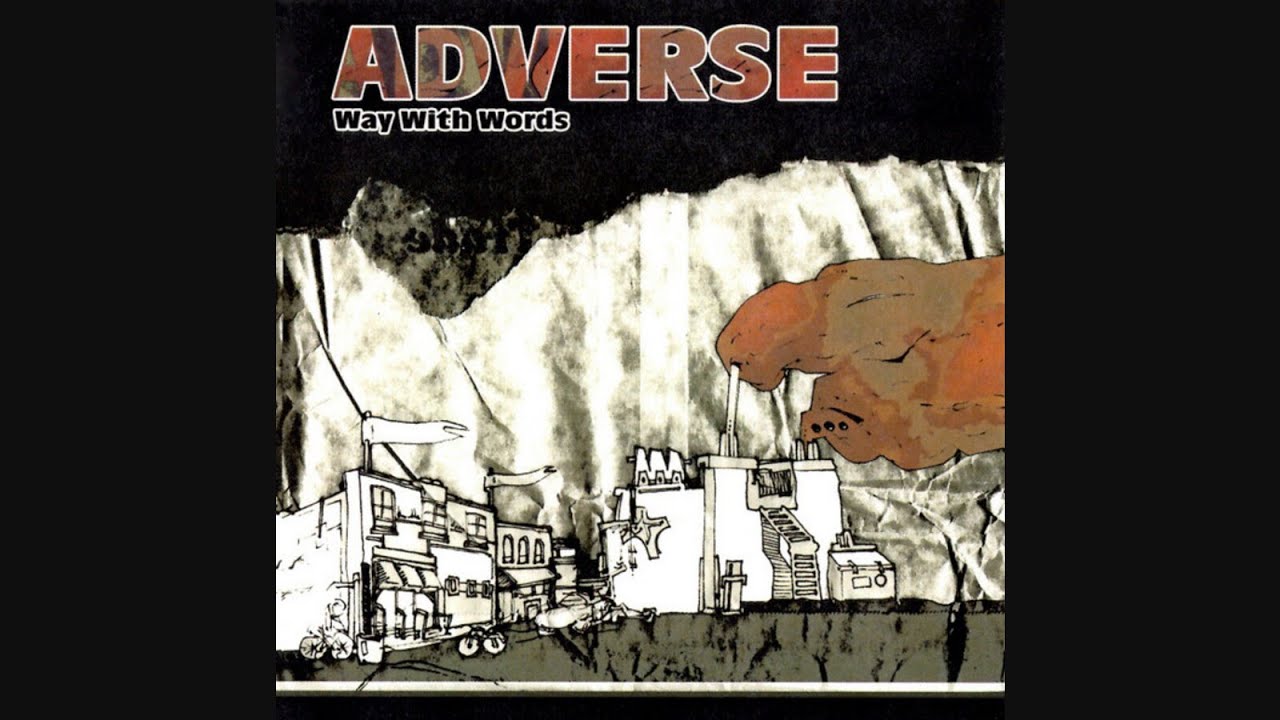 Adverse &ndash; Way With Words [2002]