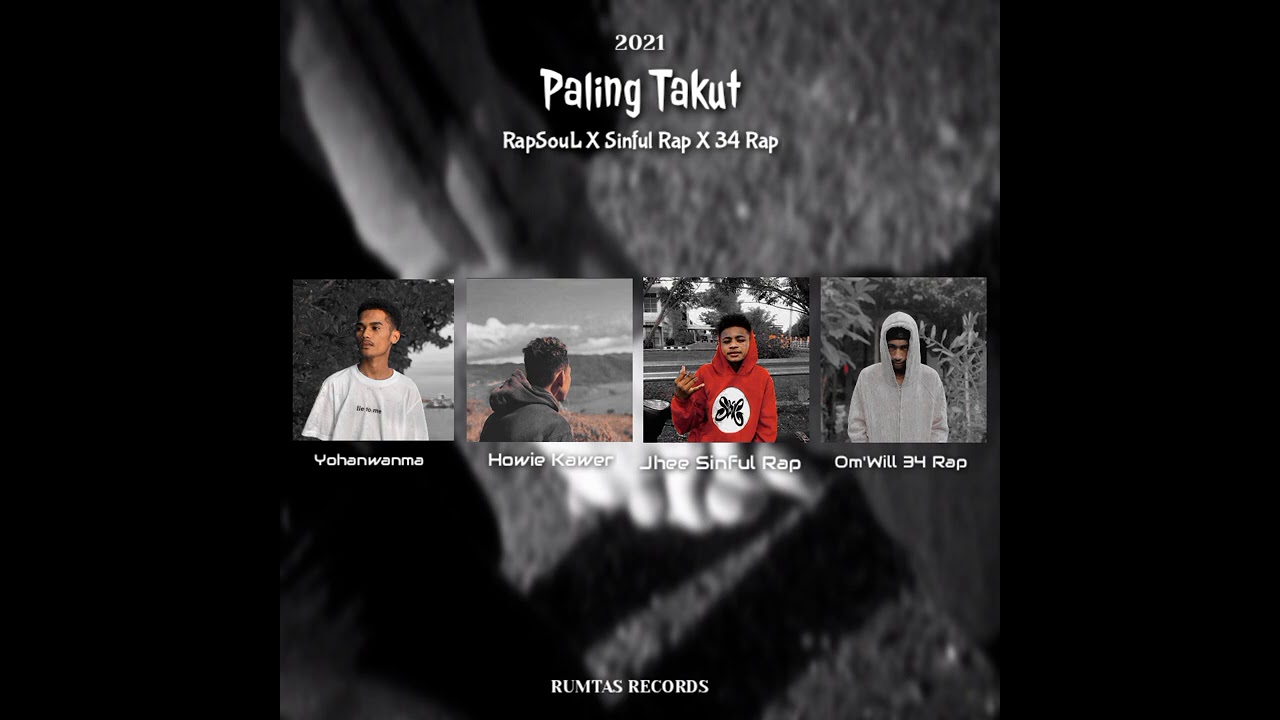 RapSouL - Paling Takut (Sinful Rap ft 34 Rap) Official Audio