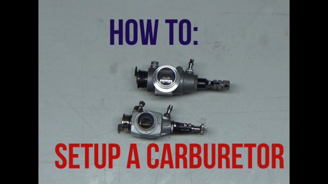 How To: Setup A Carburetor