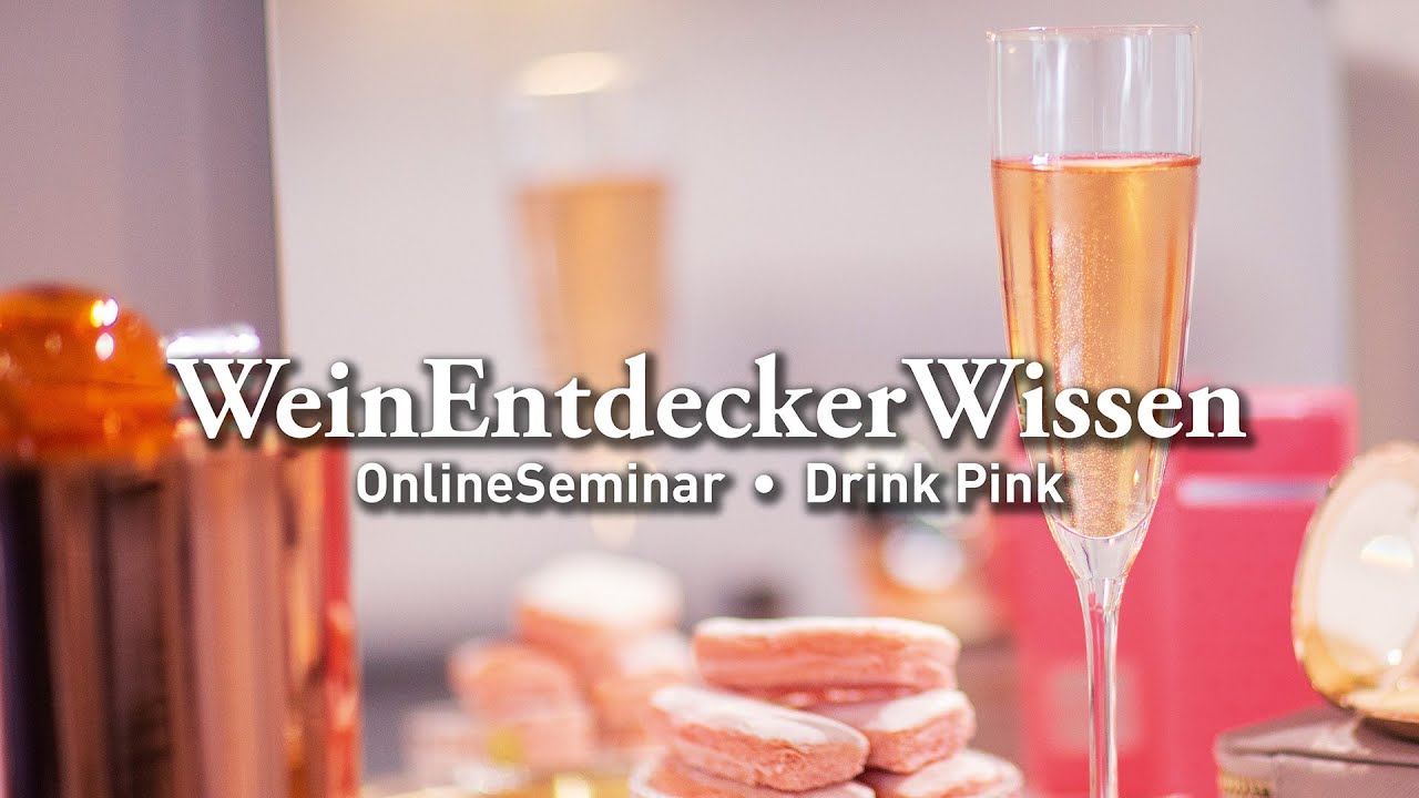 DRINK PINK – WeinEntdeckerWissen OnlineSeminar