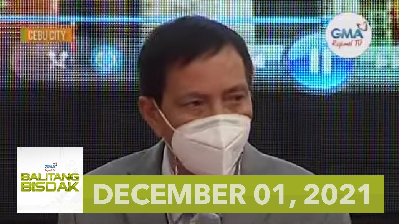 Balitang Bisdak: December 1, 2021