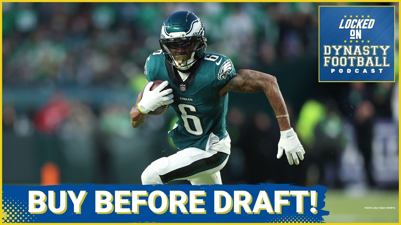 BUY: 10 Players To BUY In Your DYNASTY Leagues Before The 2026 NFL Draft!