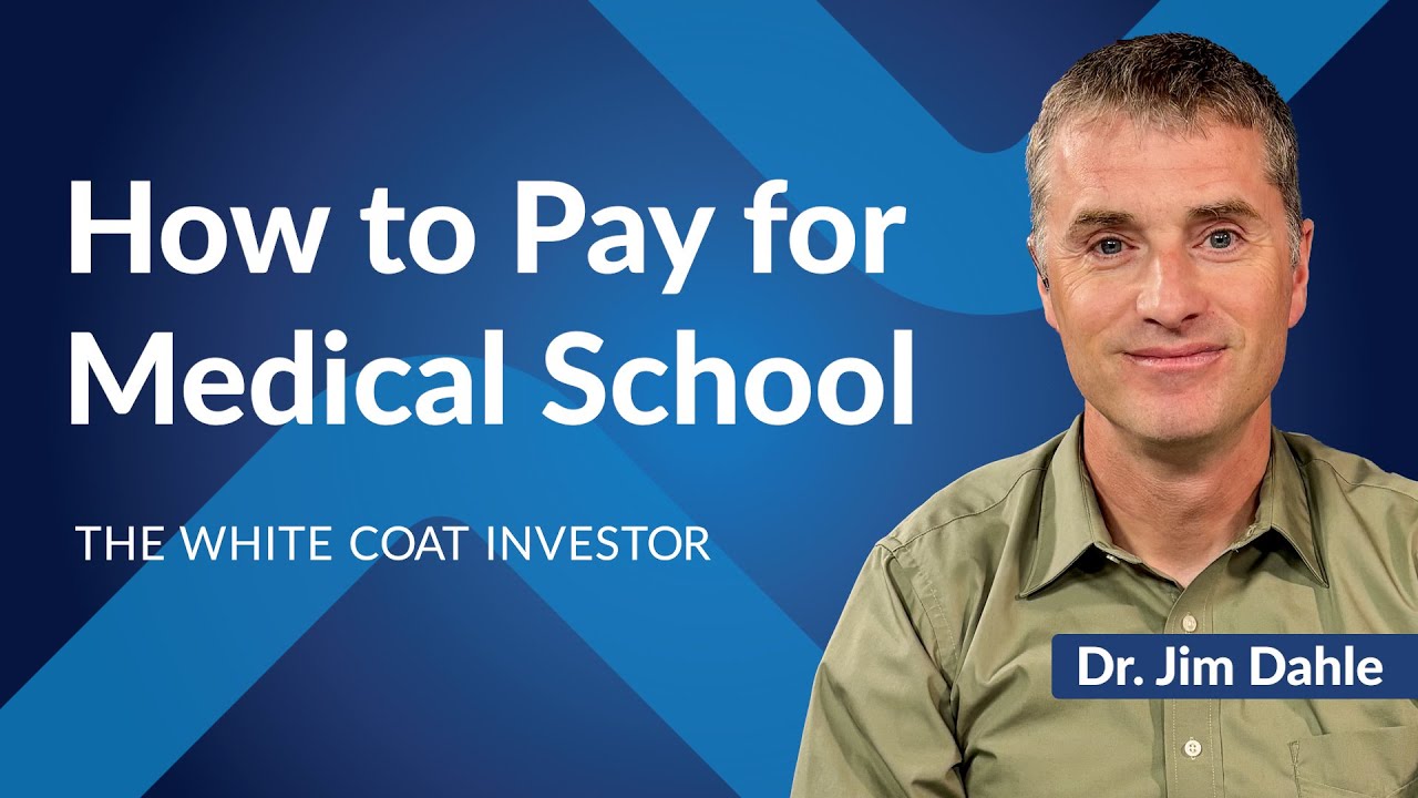 How to Pay for Medical School