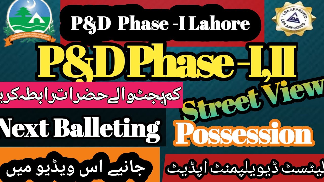 P&D phase 1 Lahore|Latest Visit|Main Canal Road|Street View|Comparison|P&D phase 2|Rate|Next Future|