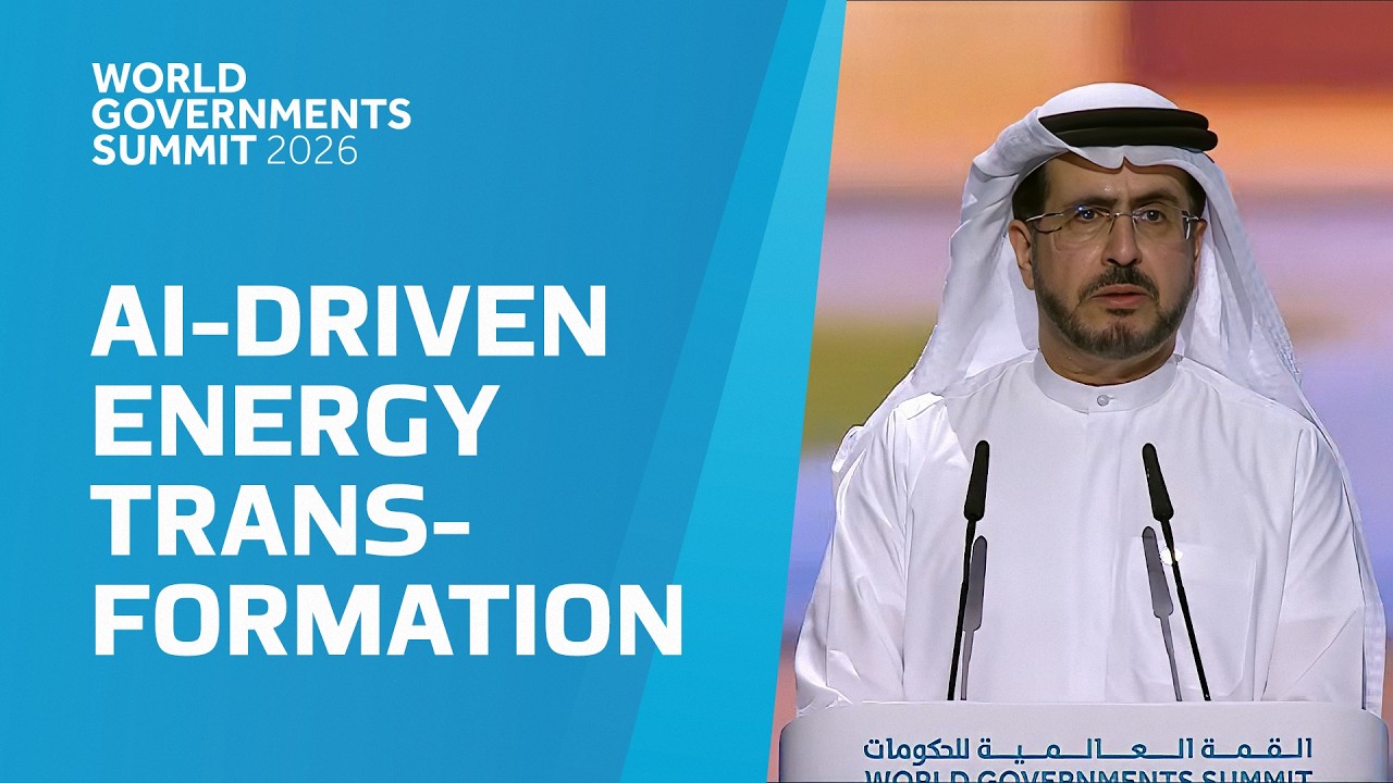 World Governments Summit: AI-Driven Energy Transformation – Plenary Session