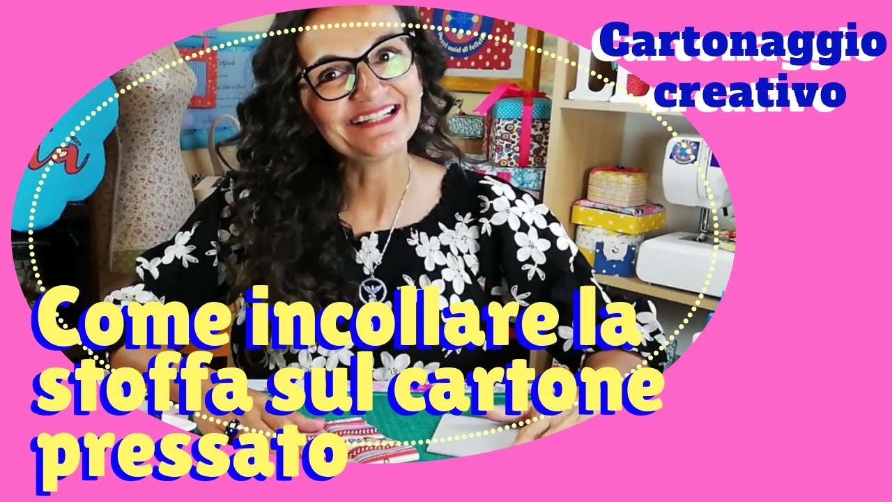 Come incollare la stoffa sul cartone senza macchiarla - tecnica del cartonaggio