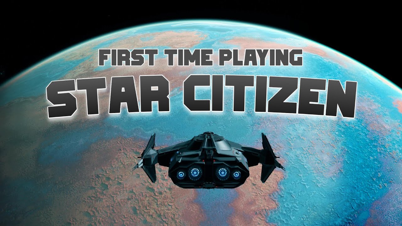 Играю в STAR CITIZEN впервые