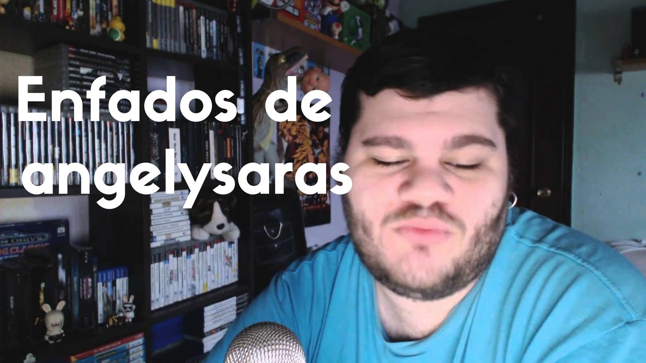 Enfados de angelysaras