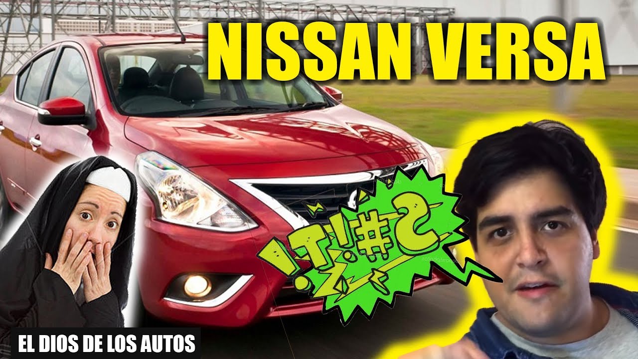 LA VERDAD EN TU CARA: NISSAN VERSA