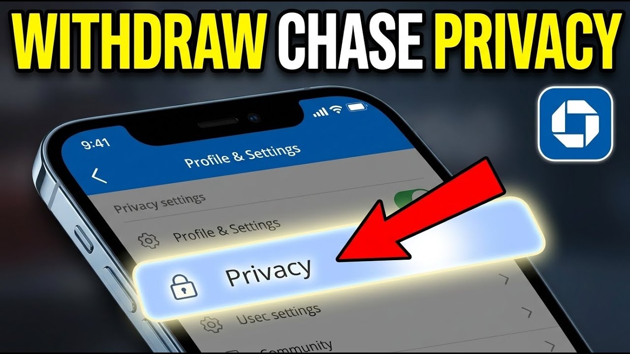 How to withdraw from Chase Mobile privacy settings - Easy Tutorial