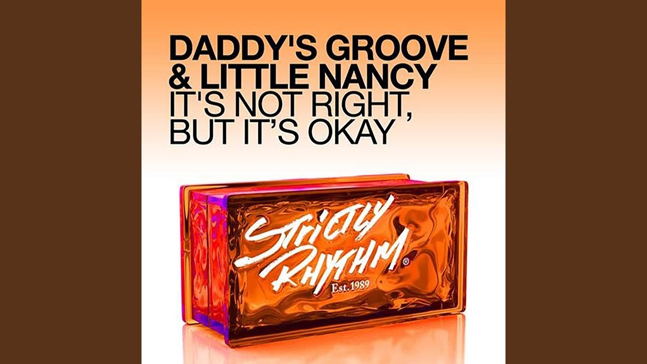 It's Not Right, but It's Okay (Extended Mix)