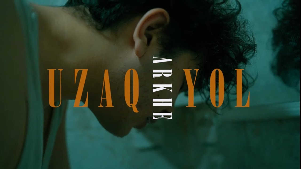 Arkhe - Uzaq Yol ( Official Music Video )