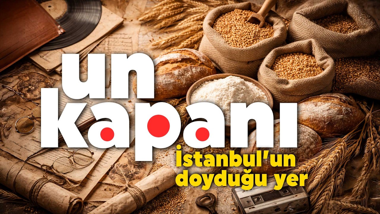 Unkapanı: İstanbul&rsquo;u Doyuran Semtin Ger&ccedil;ek Hik&acirc;yesi | Tahıldan M&uuml;ziğe Şehrin Katmanları