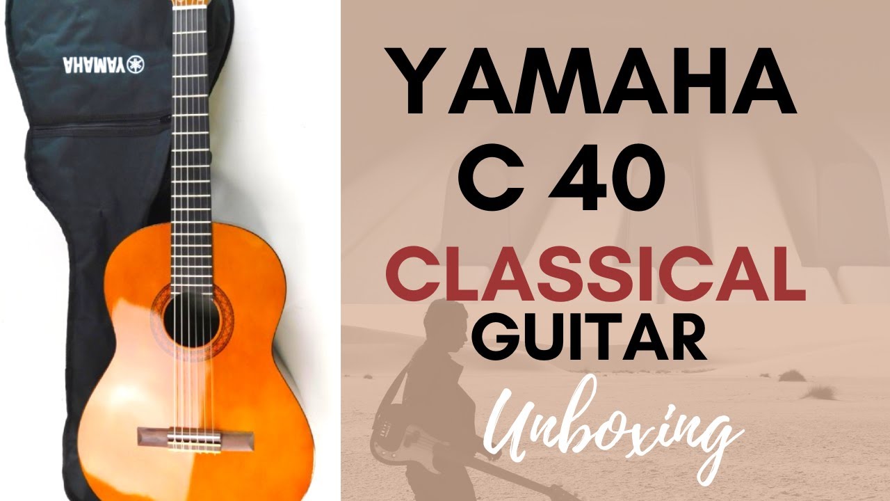 The Ultimate Yamaha C40 Classical Guitar