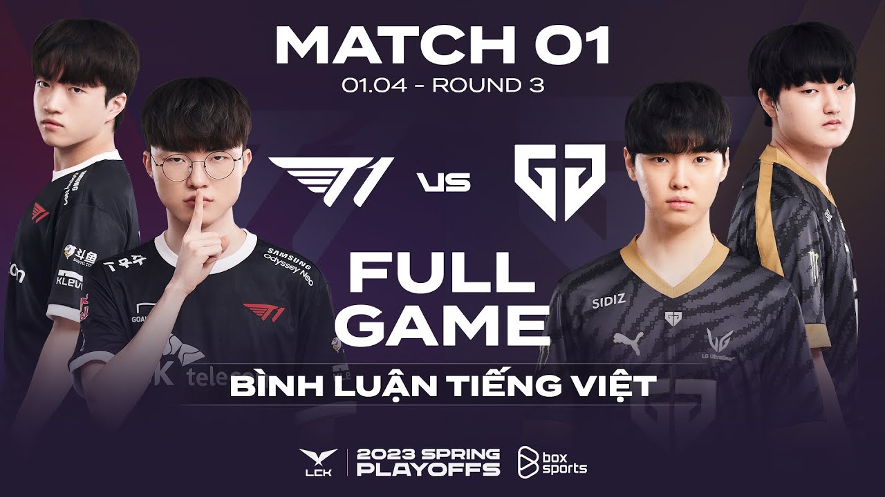 T1 vs GEN | Full Game 1, 2, 3, 4 | LCK Mùa Xuân 2023 | Playoffs Round 3
