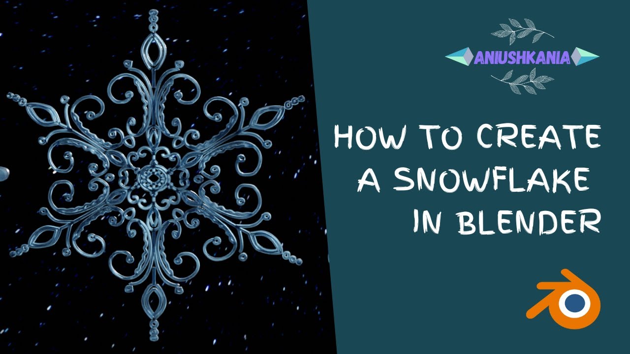How To Create A Snowflake In Blender || Blender Tutorial