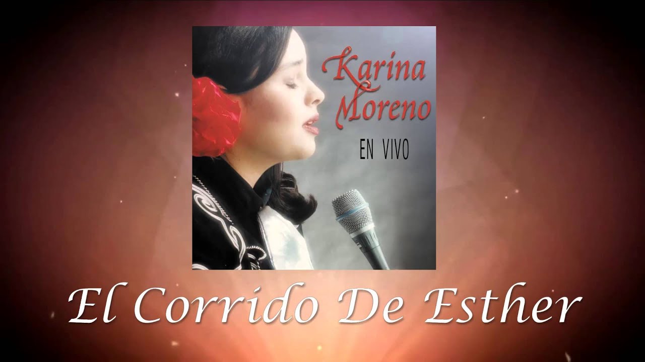 Karina Moreno - El Corrido De Esther (Audio Oficial)