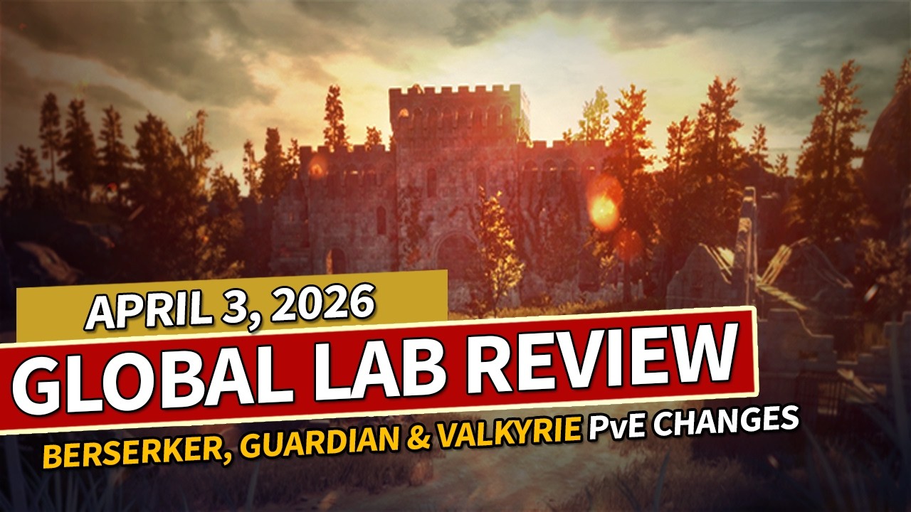 Berserker, Valkyrie and Guardian PvE Changes | Global Lab - April 3, 2026 | Black Desert