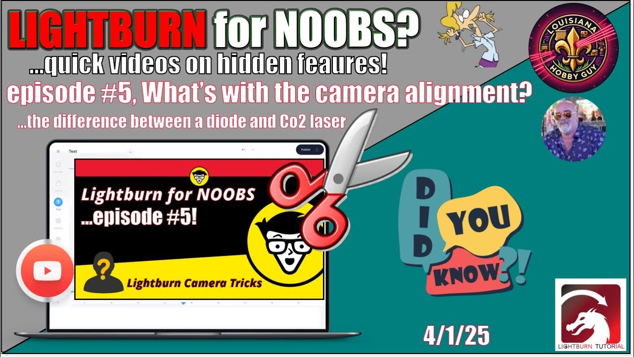 👶 The differences between a Lightburn camera alignment for a diode and Co2 Laser.