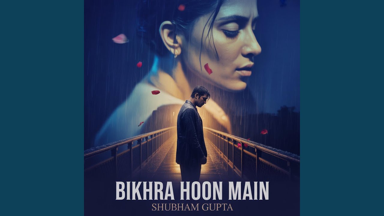 Bikhra Hoon Main (Track 2)
