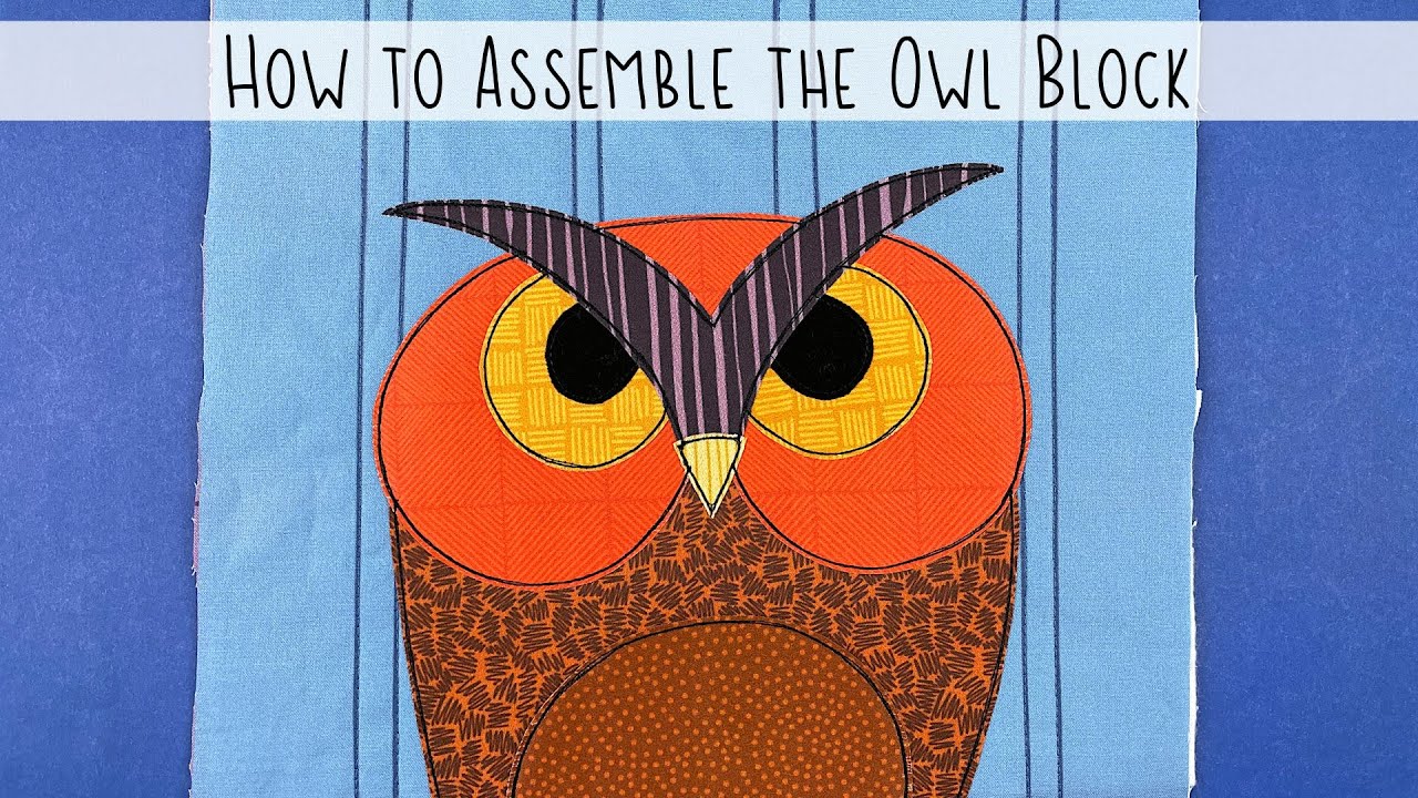 How to Assemble the Owl Block
