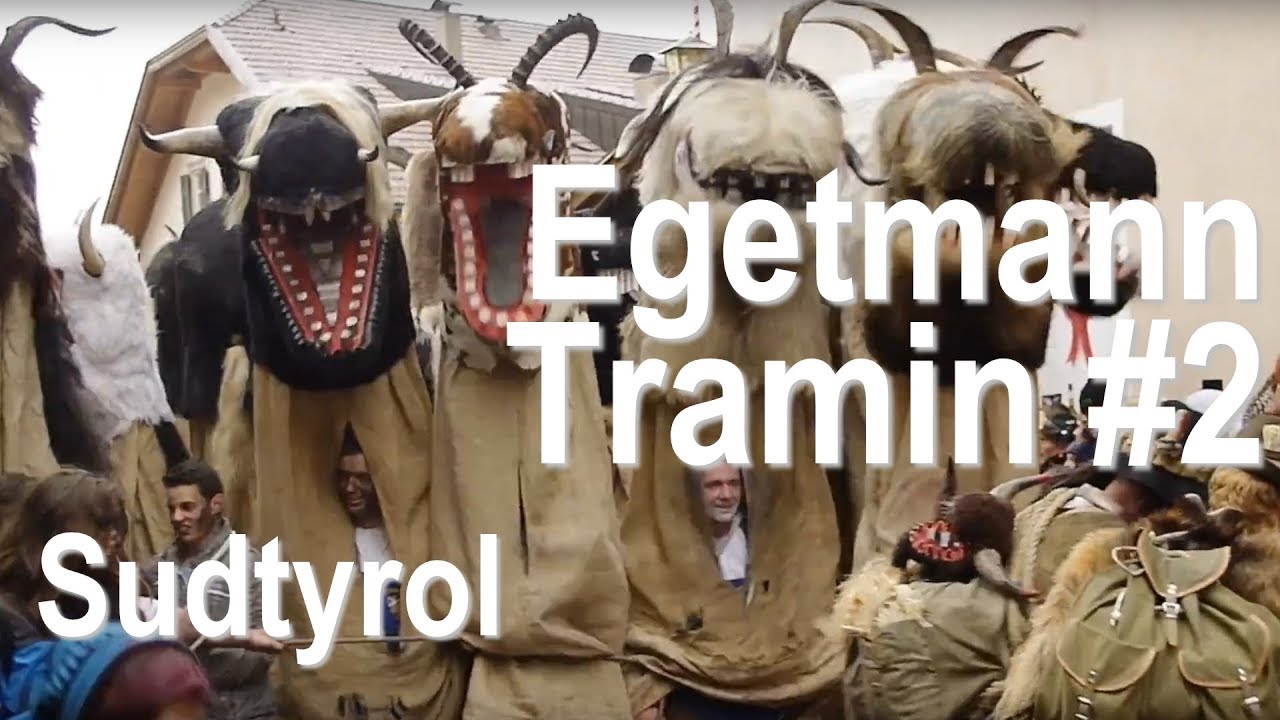 Egetmann Tramin #2  - Incredible Carnival, Termeno