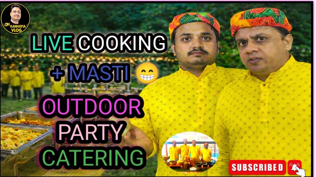 Outdoor Party Catering | Chef Ke Sath Masti 👨‍🍳🔥 @KanhaiyaVlog