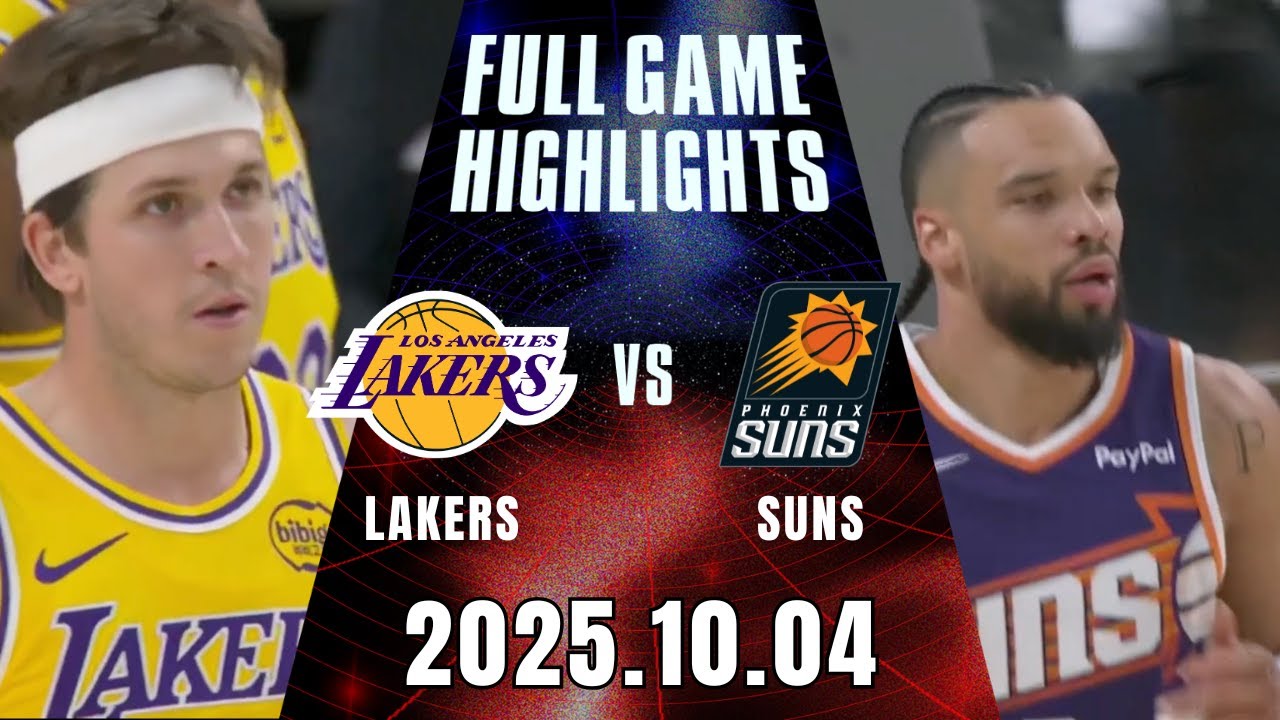 【2025-26 NBA】10/04  #洛杉磯湖人  vs #鳳凰城太陽  全場賽事精華｜#LosAngelesLakers  vs #PhoenixSuns  FULLGAMEHIGHLIGHTS