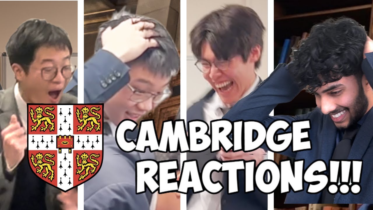 CAMBRIDGE DECISION REACTIONS 2025!!! **EMOTIONAL**